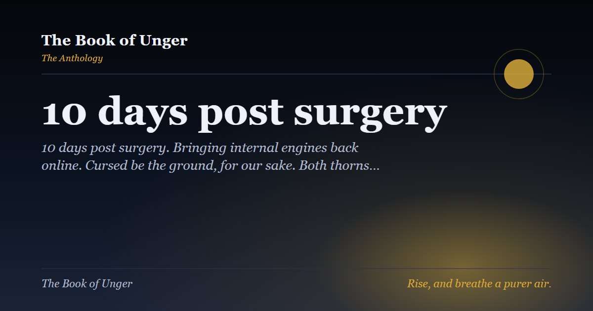 10 days post surgery