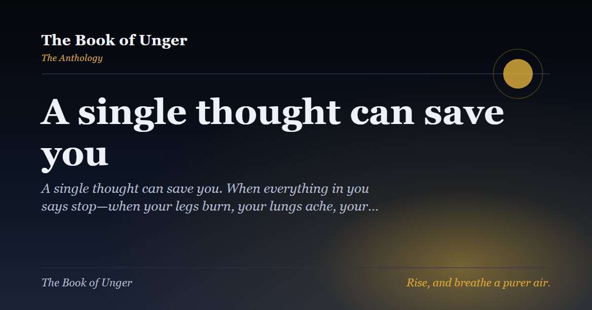 A single thought can save you