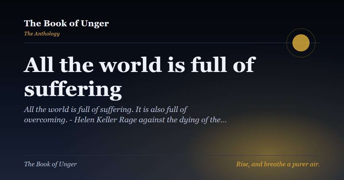 All the world is full of suffering