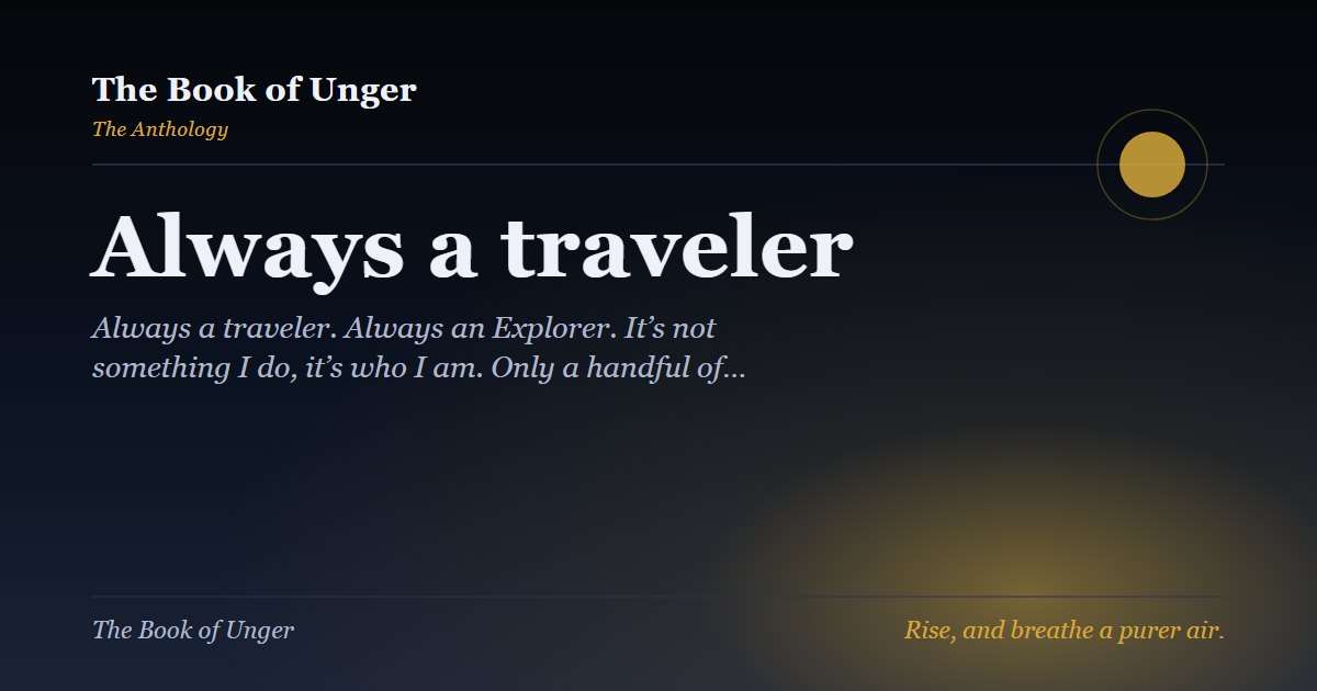 Always a traveler