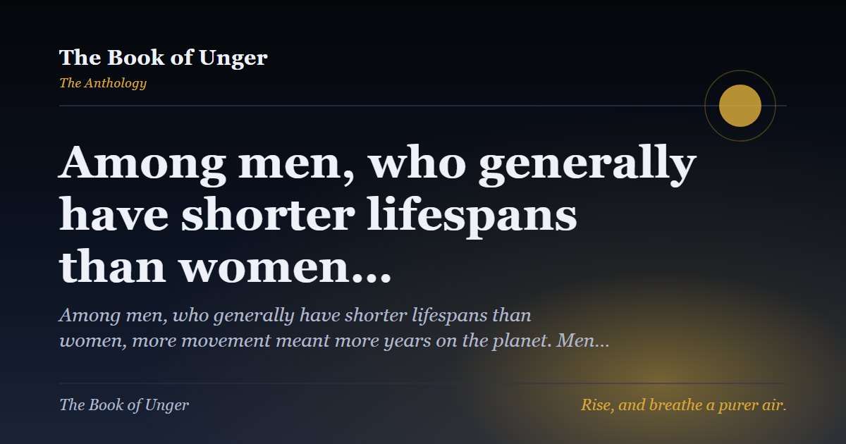 Among men, who generally have shorter lifespans than women…