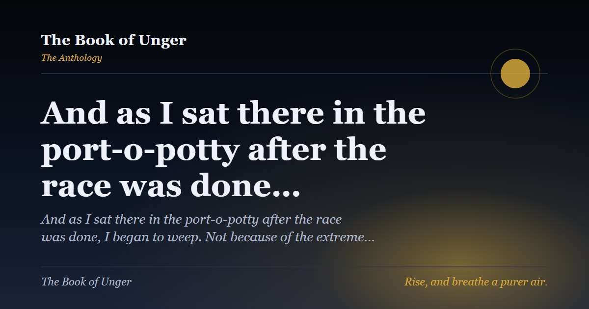 And as I sat there in the port-o-potty after the race was done…