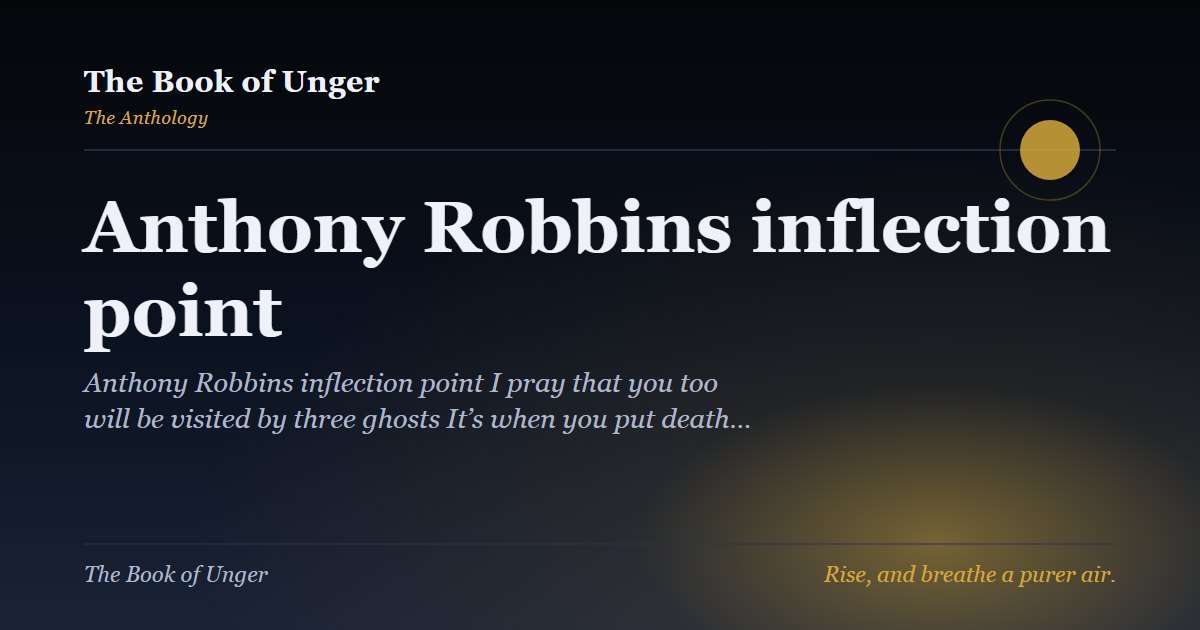 Anthony Robbins inflection point