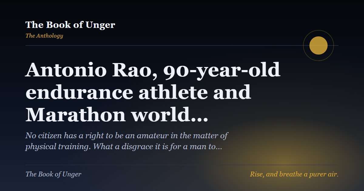 Antonio Rao, 90-year-old endurance athlete and Marathon world…