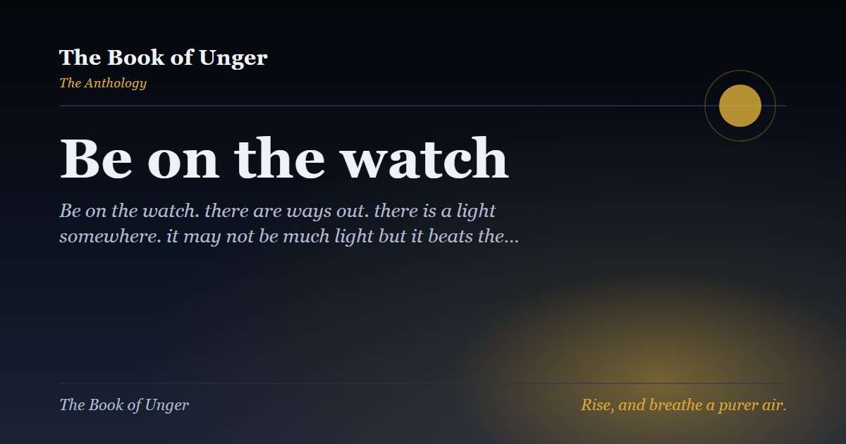 Be on the watch