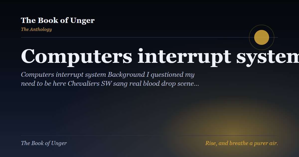 Computers interrupt system