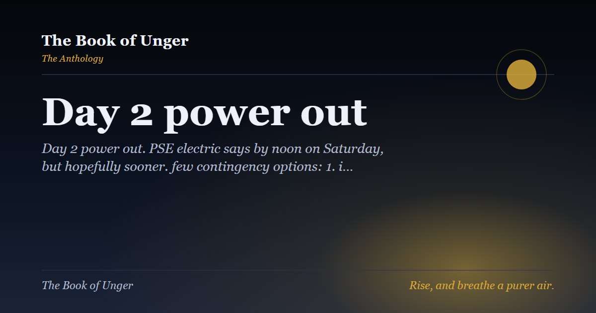 Day 2 power out
