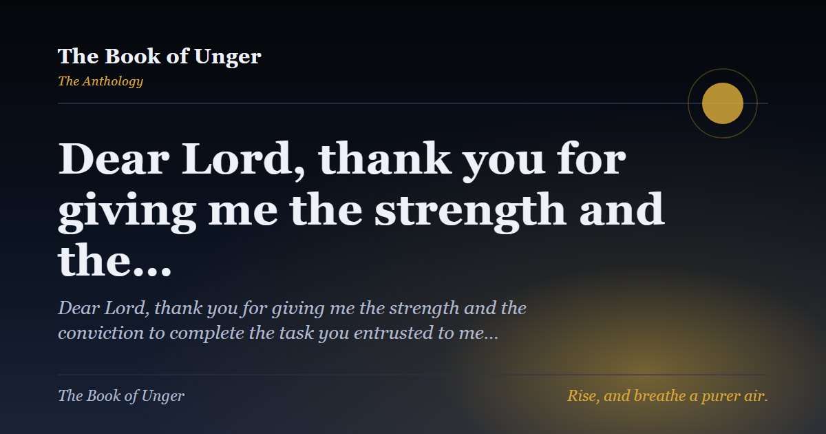 Dear Lord, thank you for giving me the strength and the…