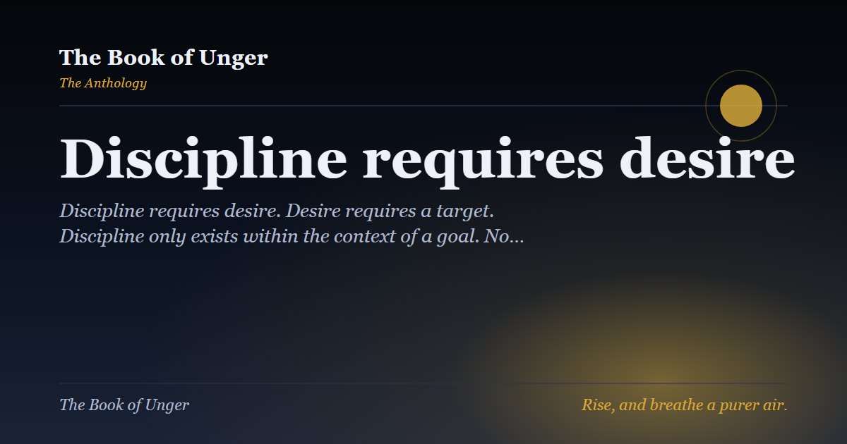 Discipline requires desire