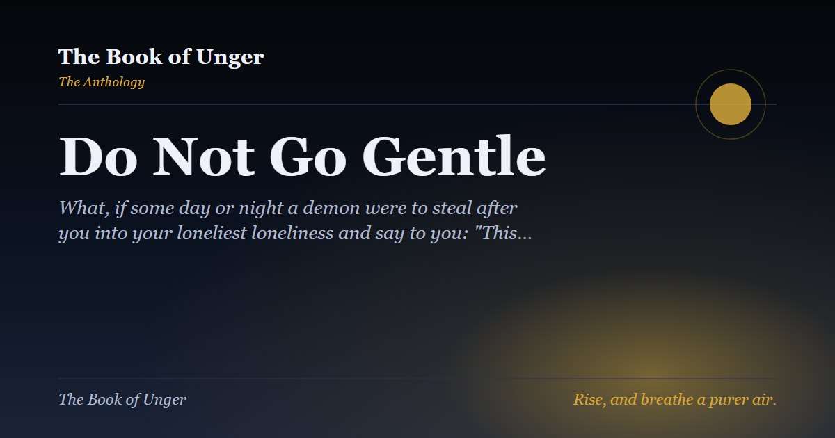 Do Not Go Gentle