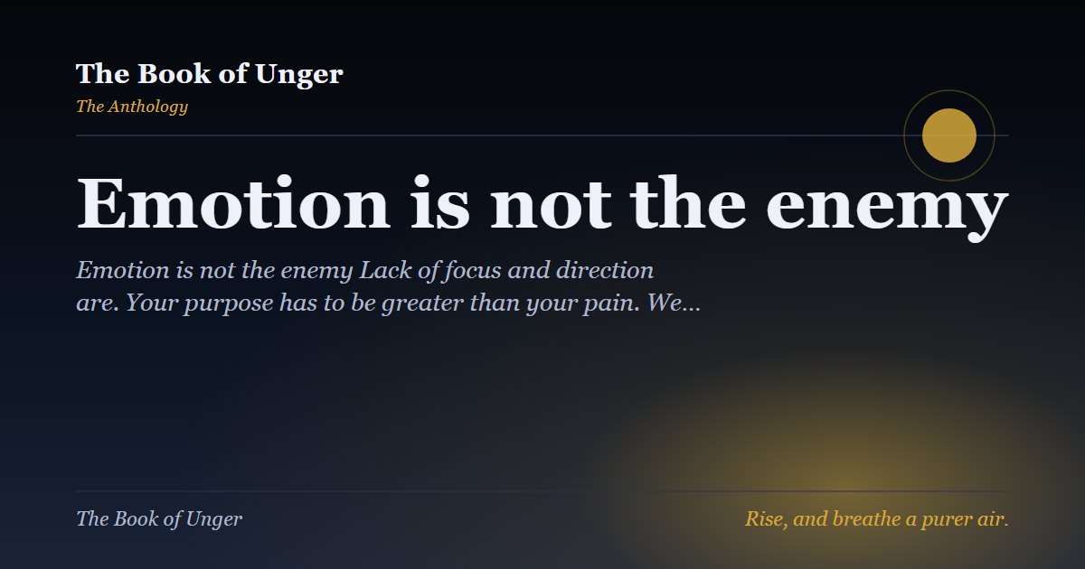 Emotion is not the enemy