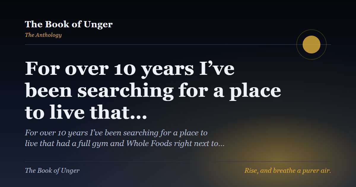 For over 10 years I’ve been searching for a place to live that…