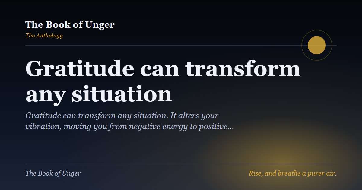 Gratitude can transform any situation