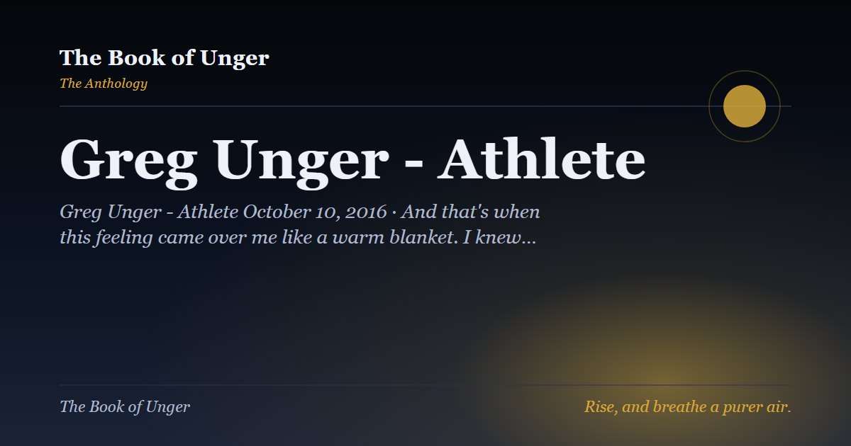 Greg Unger - Athlete