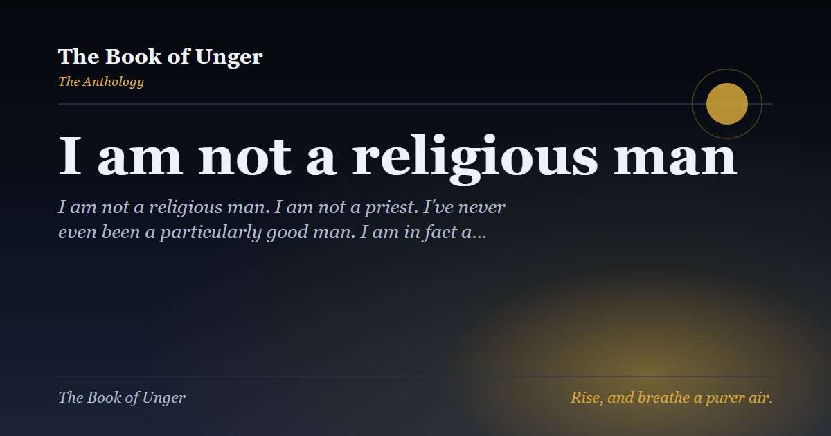 I am not a religious man