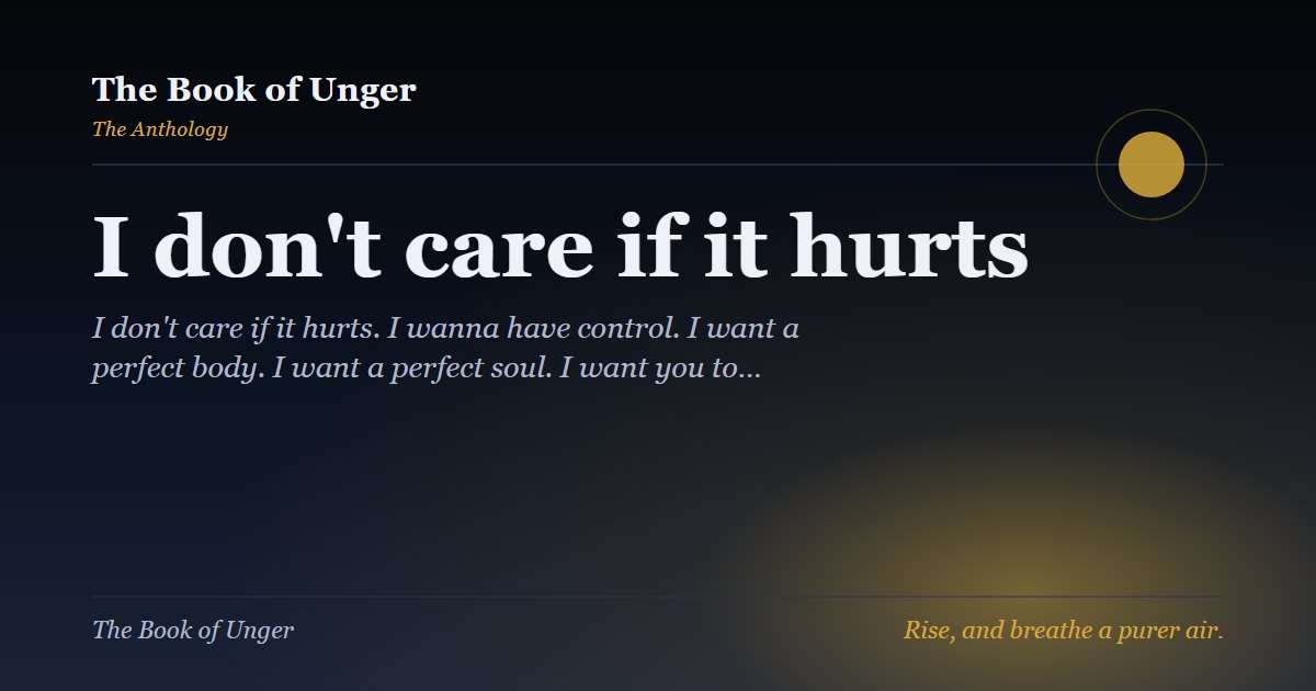 I don't care if it hurts
