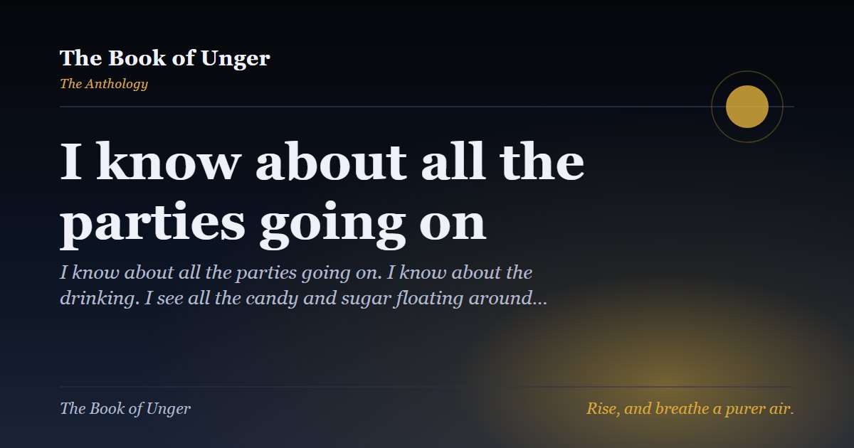 I know about all the parties going on