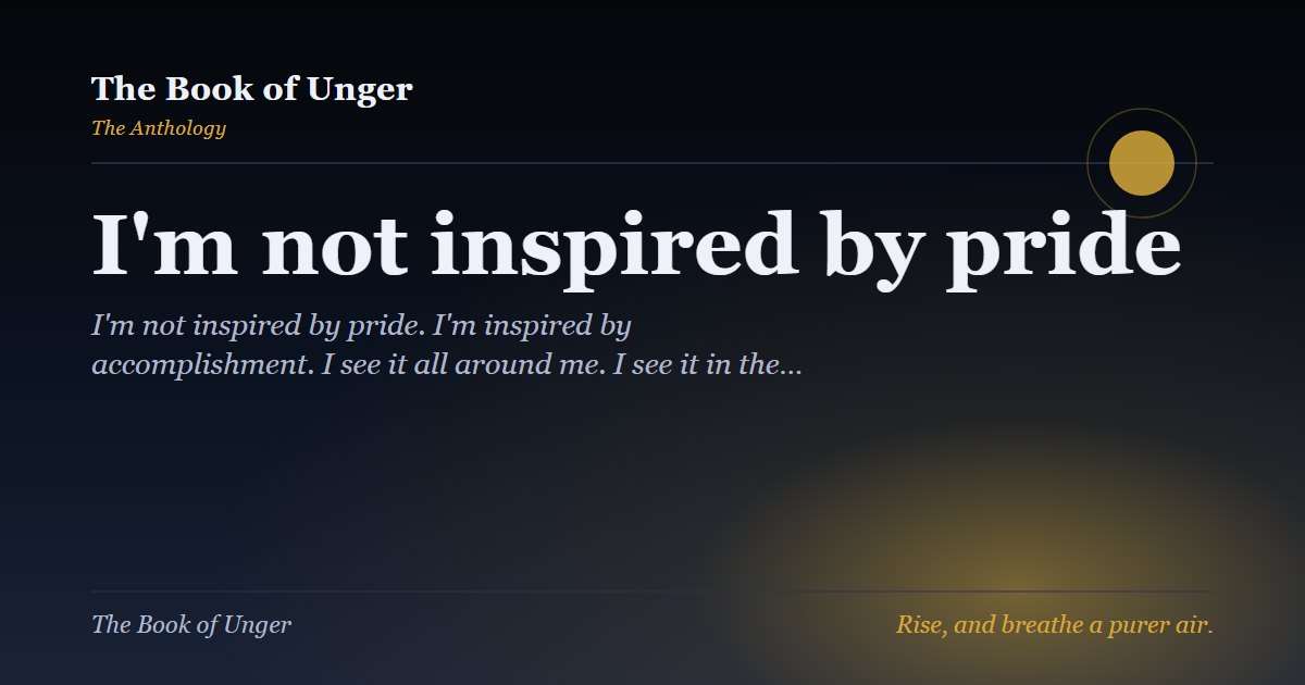 I'm not inspired by pride