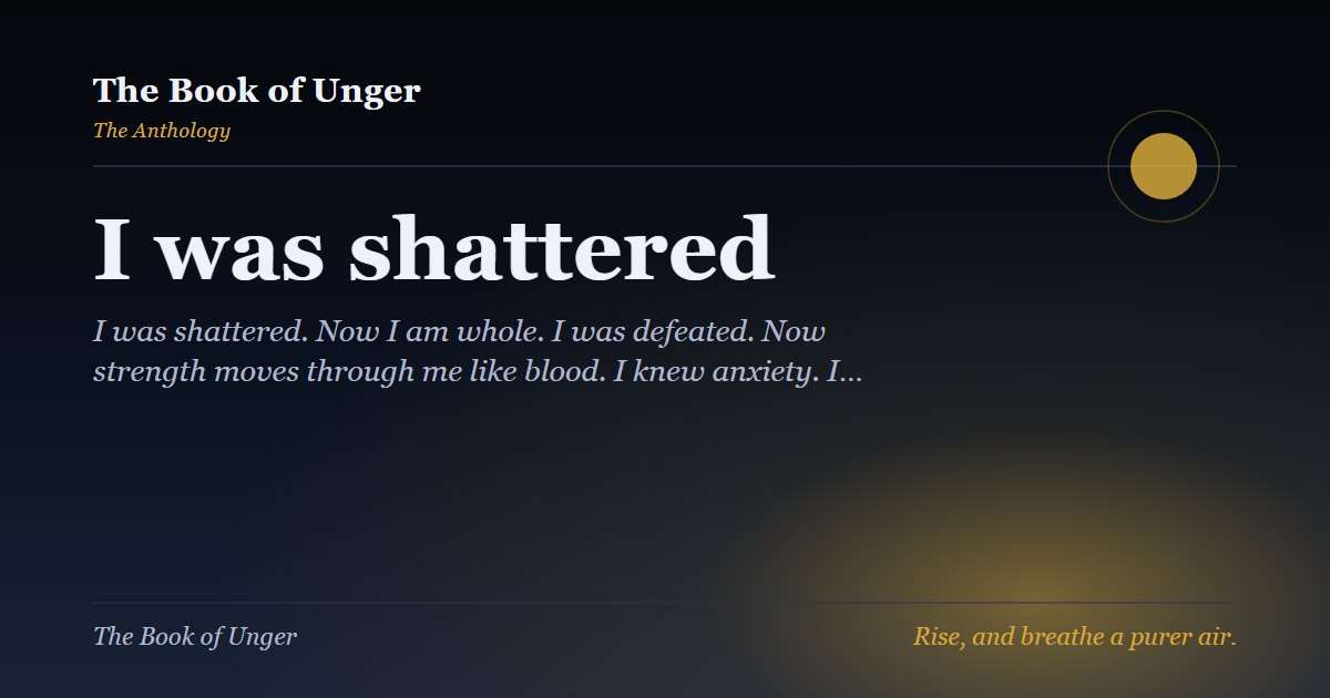 I was shattered