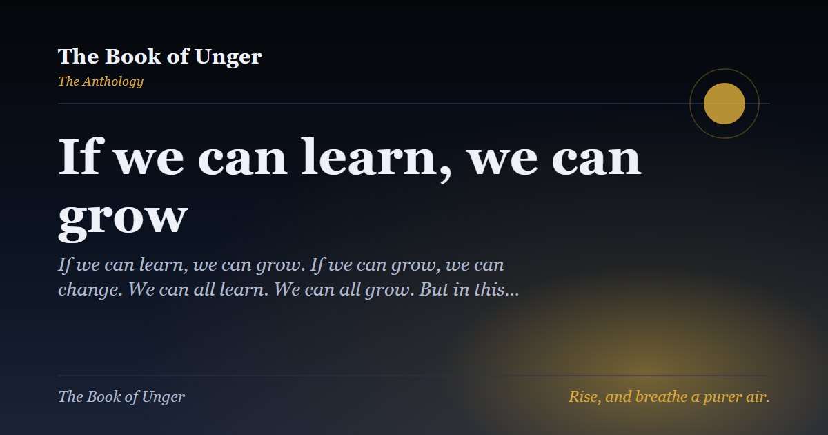 If we can learn, we can grow