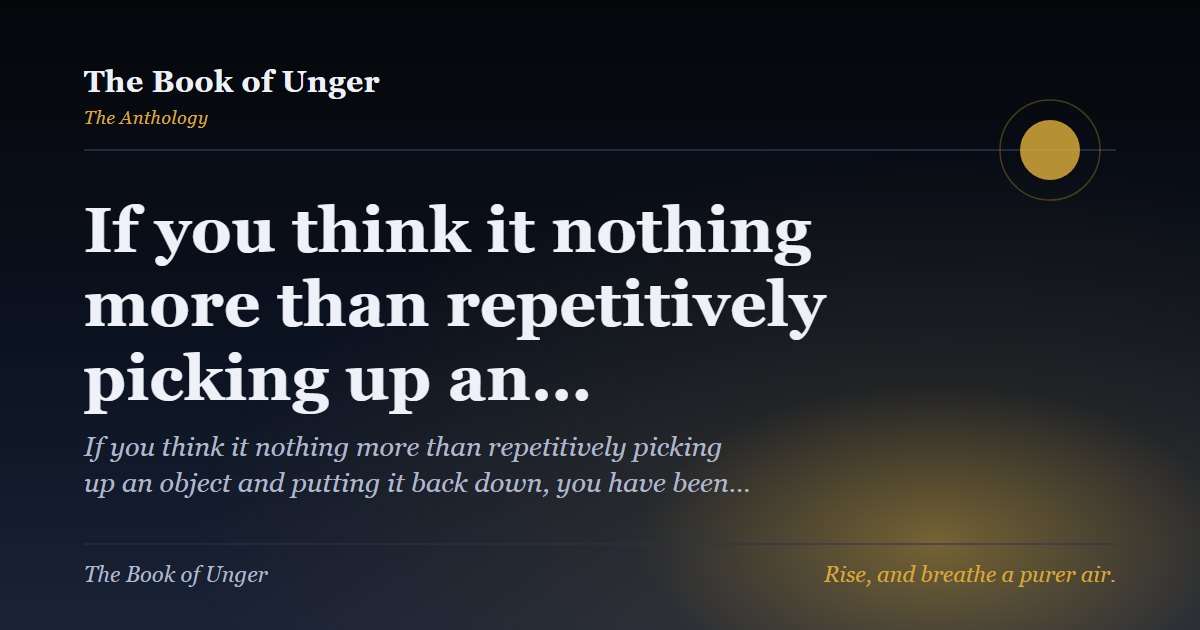 If you think it nothing more than repetitively picking up an…