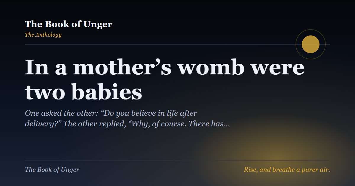 In a mother’s womb were two babies