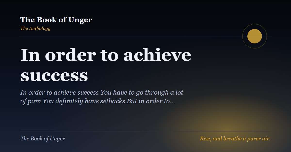 In order to achieve success