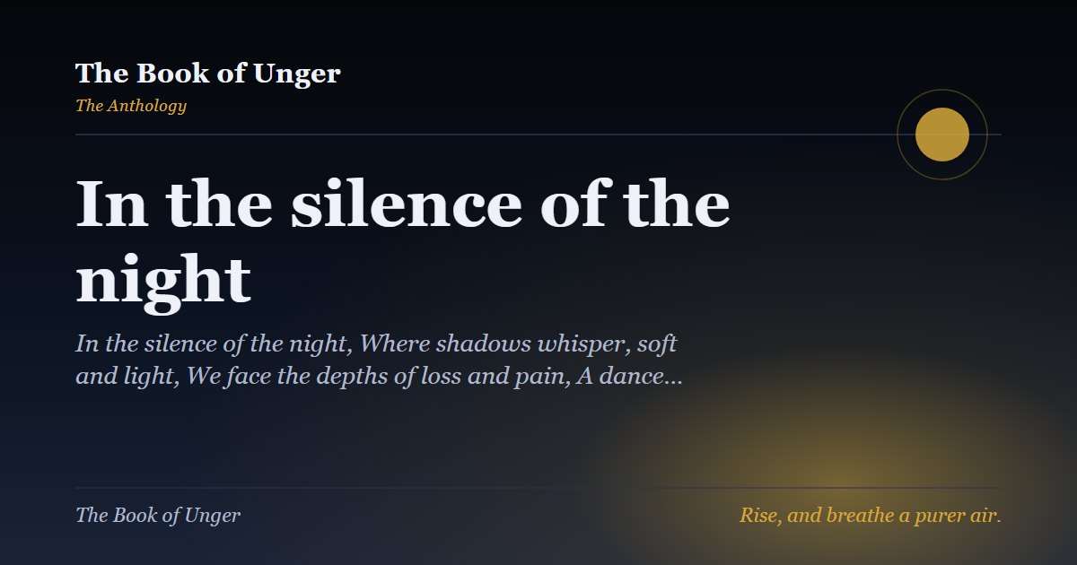 In the silence of the night