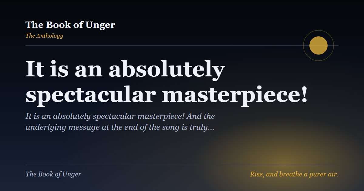 It is an absolutely spectacular masterpiece!