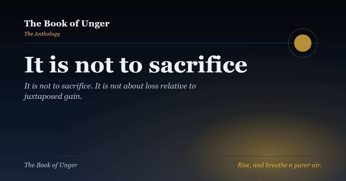 It is not to sacrifice