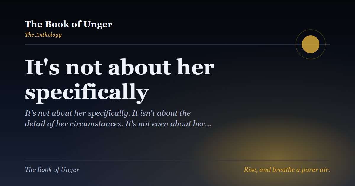 It's not about her specifically