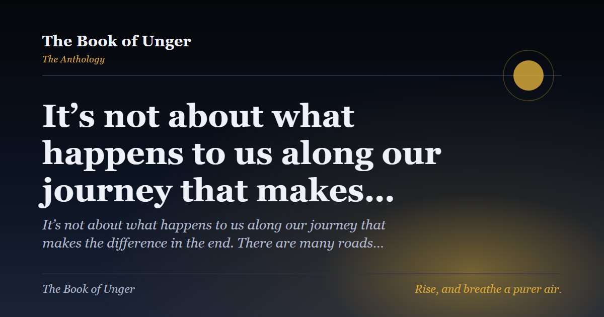It’s not about what happens to us along our journey that makes…