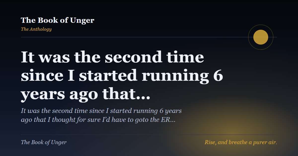 It was the second time since I started running 6 years ago that…
