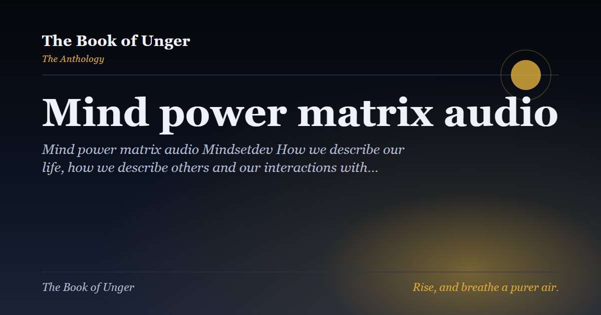 Mind power matrix audio