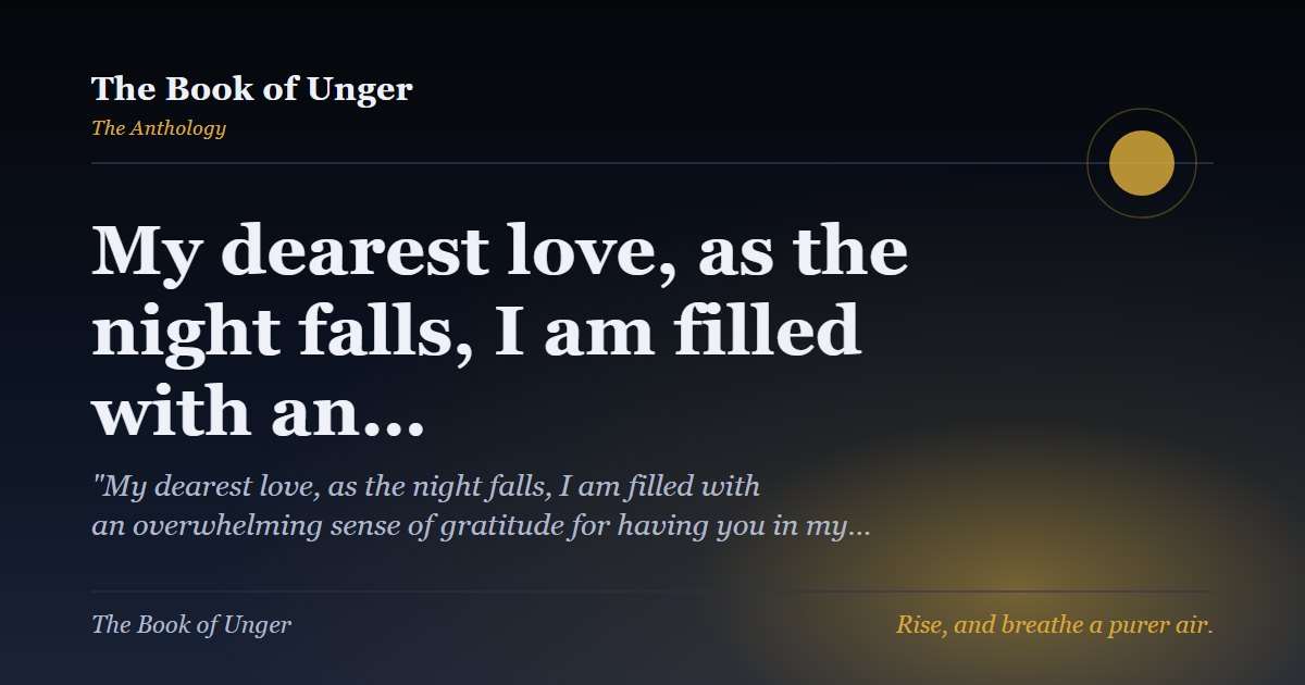 My dearest love, as the night falls, I am filled with an…