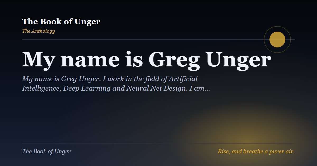 My name is Greg Unger