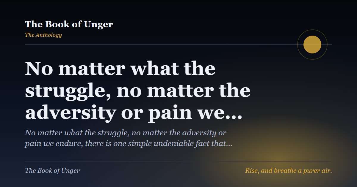 No matter what the struggle, no matter the adversity or pain we…