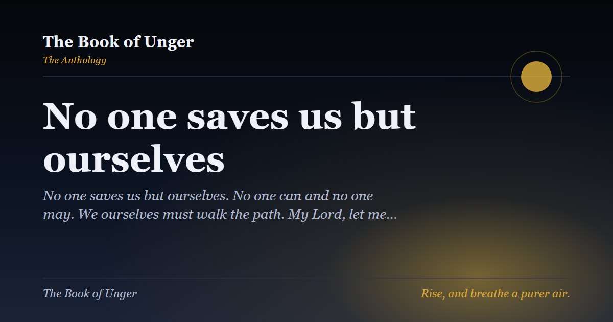 No one saves us but ourselves