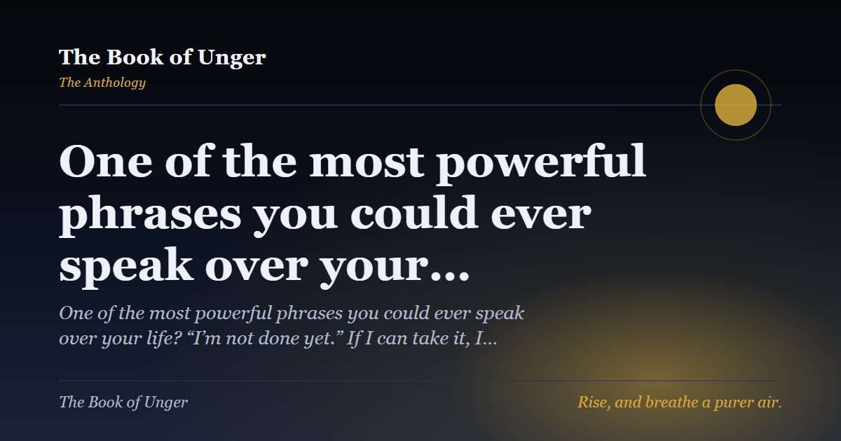 One of the most powerful phrases you could ever speak over your…