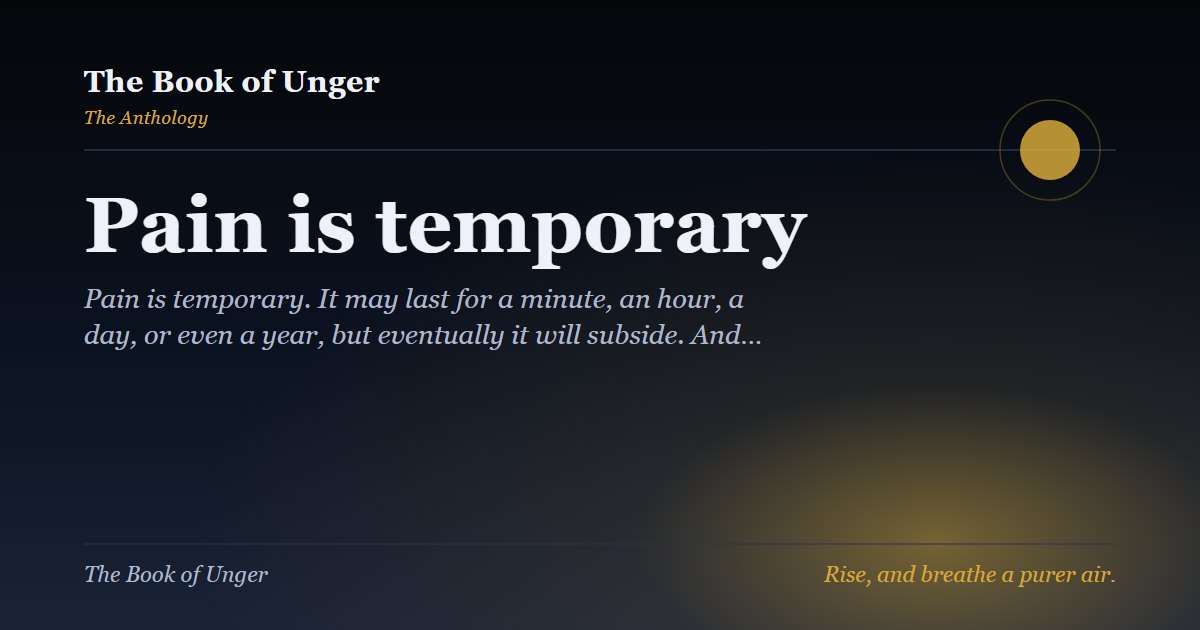 Pain is temporary
