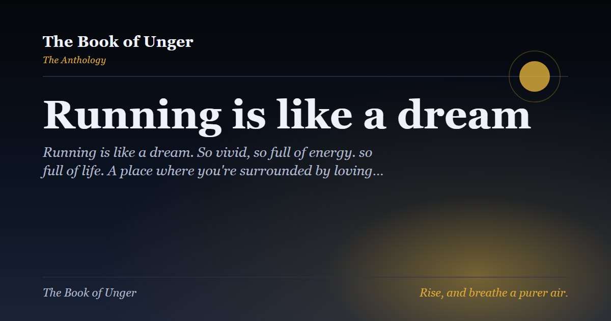 Running is like a dream