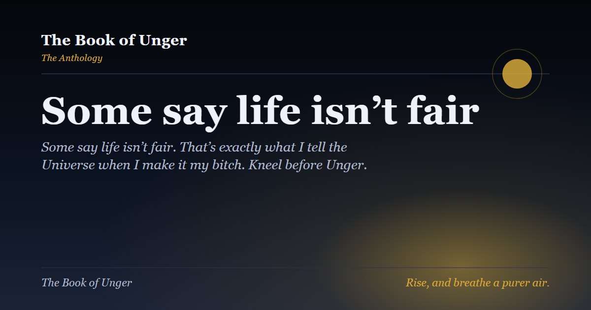 Some say life isn’t fair