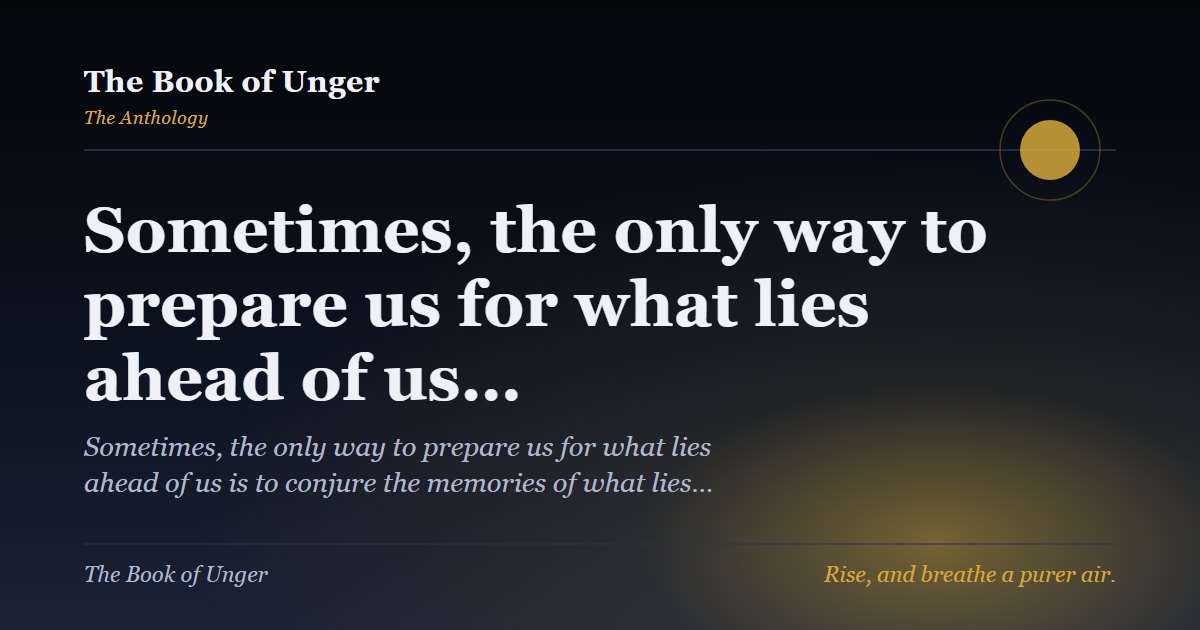 Sometimes, the only way to prepare us for what lies ahead of us…