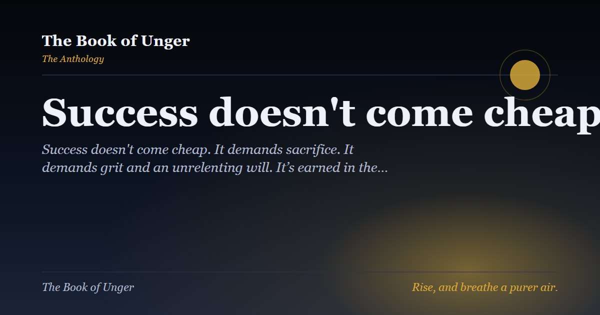 Success doesn't come cheap