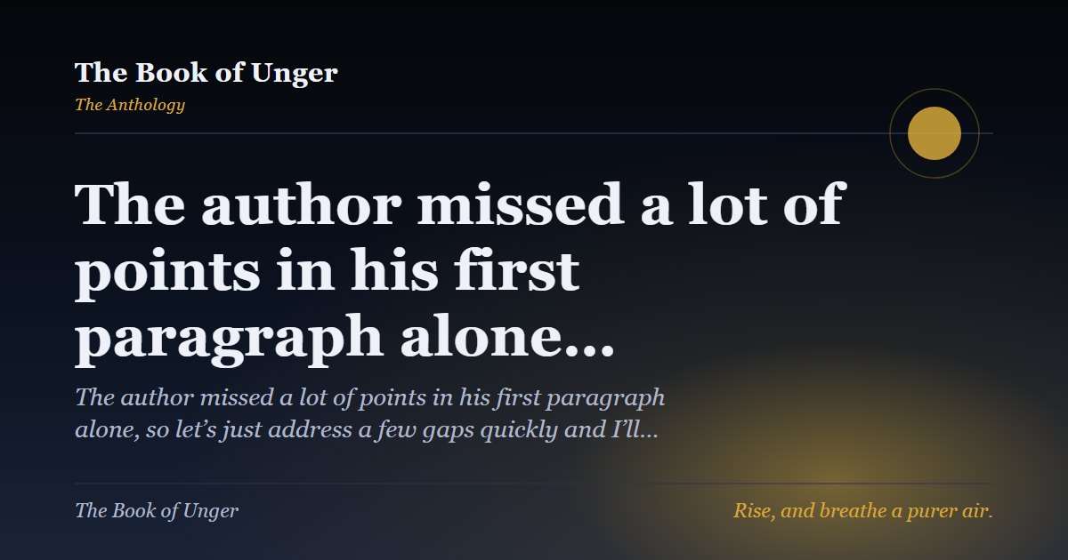 The author missed a lot of points in his first paragraph alone…