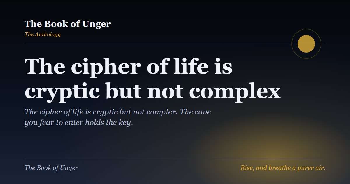 The cipher of life is cryptic but not complex