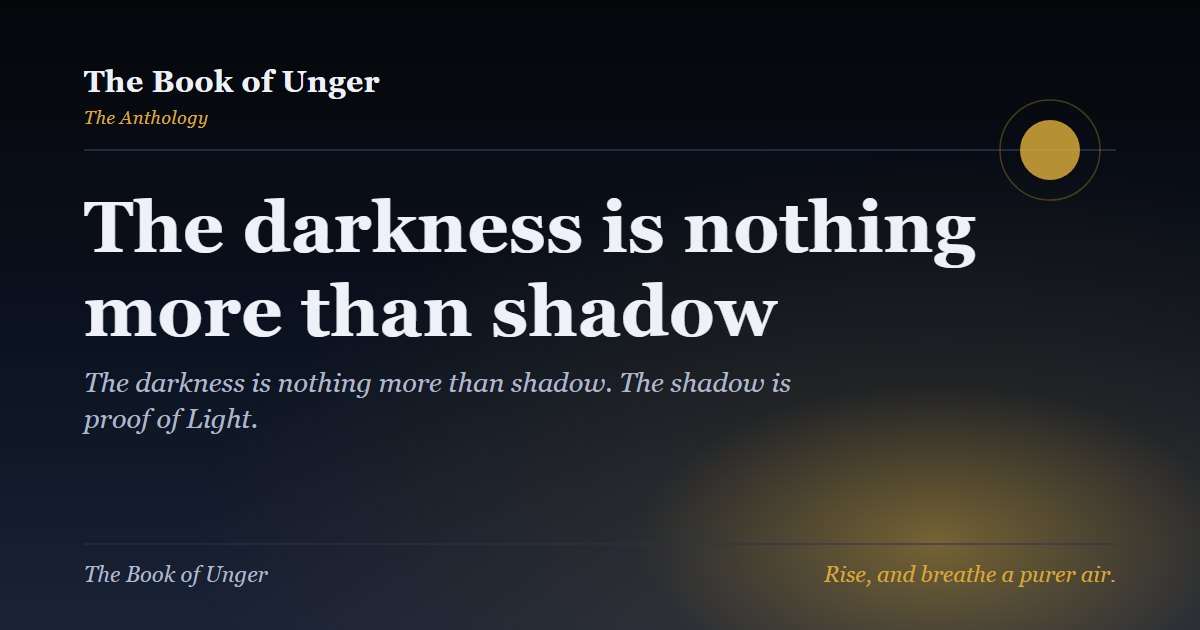 The darkness is nothing more than shadow