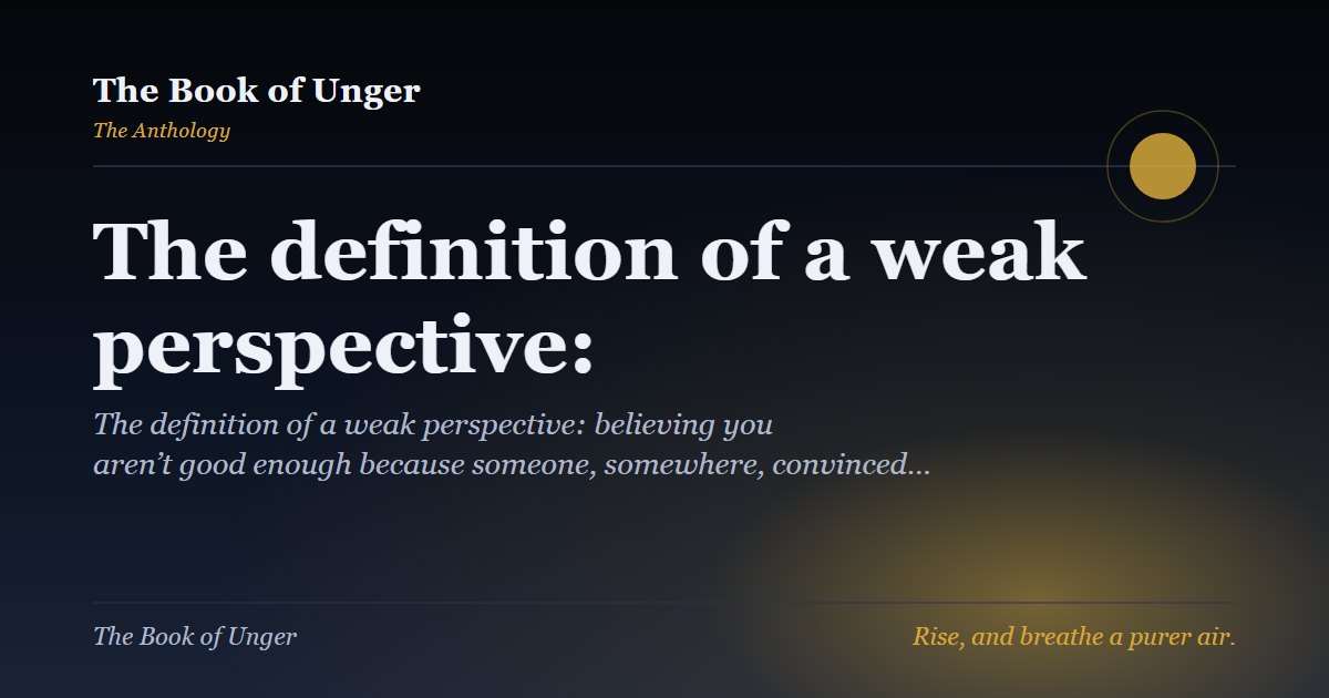 The definition of a weak perspective: