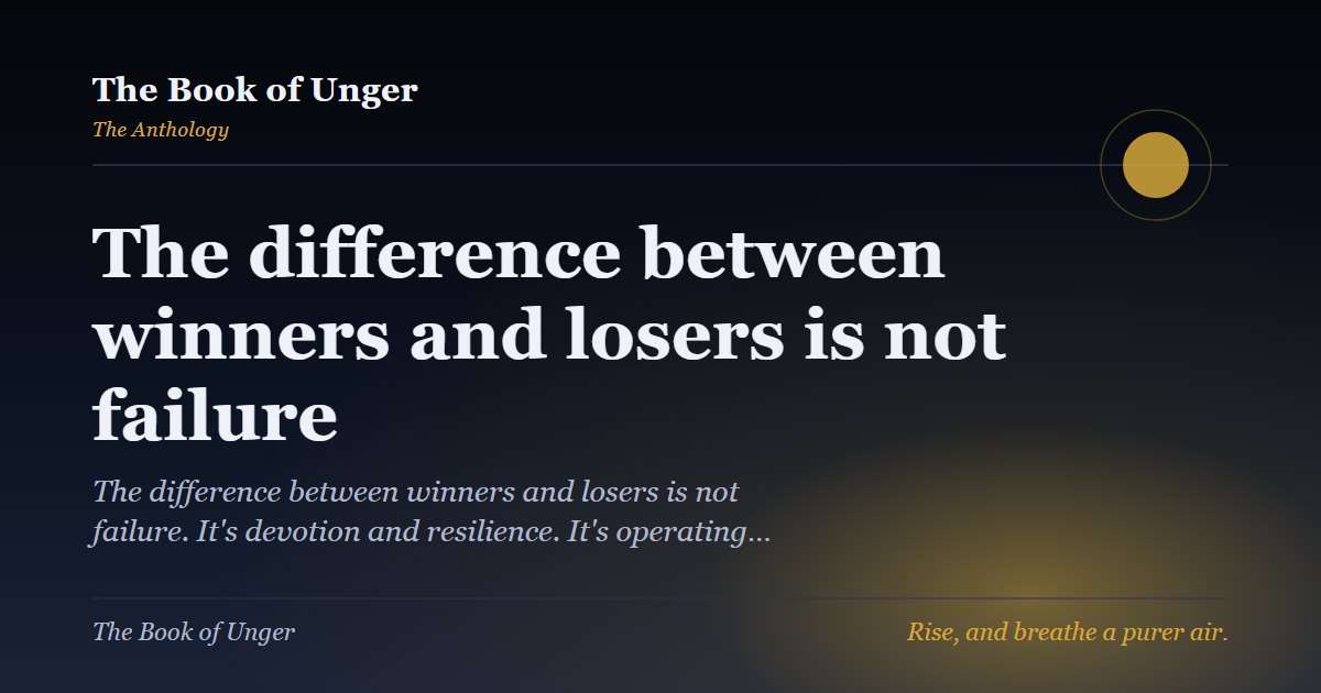The difference between winners and losers is not failure
