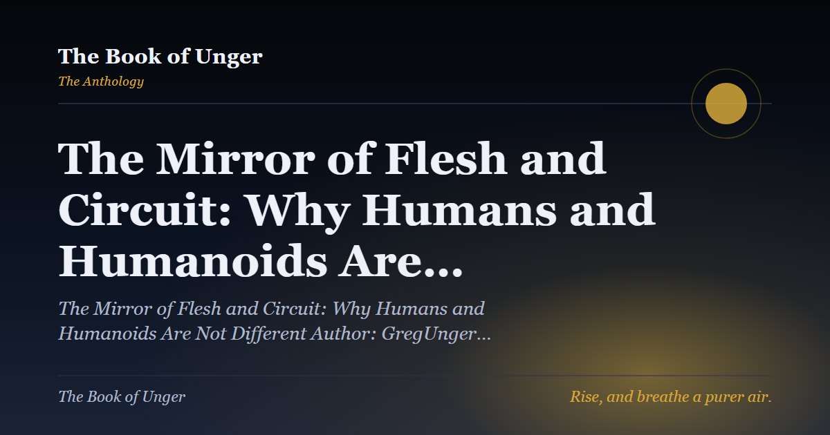 The Mirror of Flesh and Circuit: Why Humans and Humanoids Are…